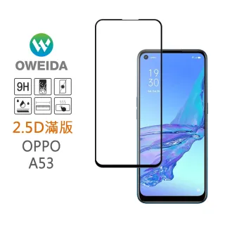 【Oweida】OPPO A53 2.5D滿版鋼化玻璃貼 保護貼