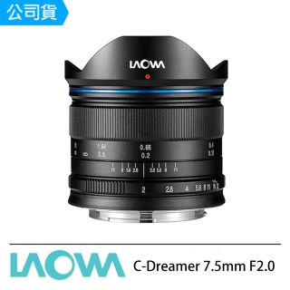 【LAOWA】老蛙 C-Dreamer 7.5mm F2.0 廣角鏡頭(公司貨 7.5 M43)