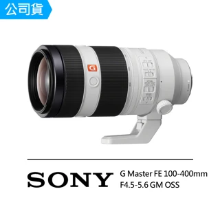 【SONY 索尼】SEL100400GM G Master FE 100-400mm F4.5-5.6 GM OSS 中距 望遠鏡頭(公司貨)