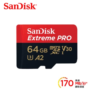 【SanDisk 晟碟】ExtremePRO microSDXC UHS-IV30 A2 64GB 記憶卡(公司貨)