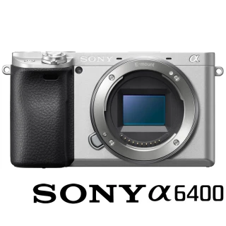 【SONY 索尼】ILCE-6400 / A6400 BODY 單機身(公司貨 微單眼數位相機 4K WIFI 翻轉螢幕)