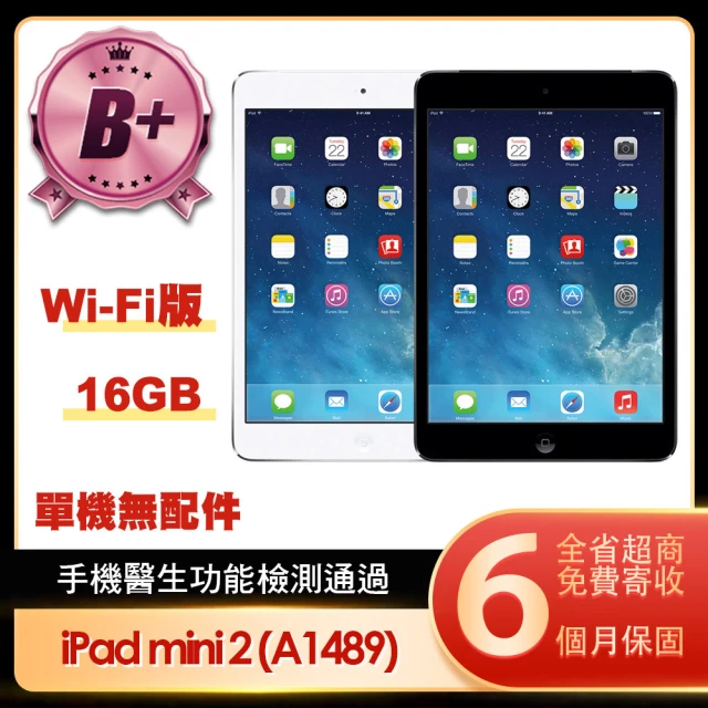Apple 蘋果【Apple 蘋果】福利品 iPad mini 2 Wi-Fi 16G 7.9吋平板電腦(A1489/第二代/單機無配件)