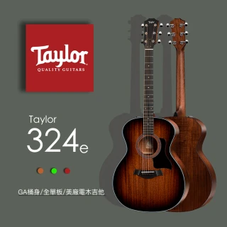 【Taylor】300系列-324E 民謠吉他  含原廠琴盒  贈原廠肩帶  公司貨保固(324E)