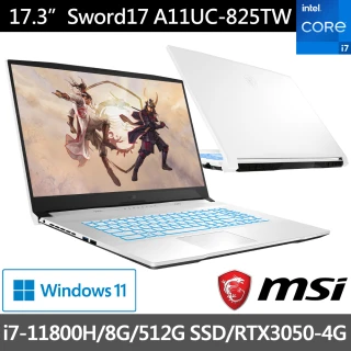 【MSI 微星】Sword 17 A11UC-825TW 17吋電競筆電(i7-11800H/8GB/512G SSD/RTX3050-4G/Win11)