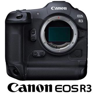 【Canon】EOS R3 BODY 單機身(公司貨 全片幅微單眼相機 五軸防手震 翻轉螢幕 6K)