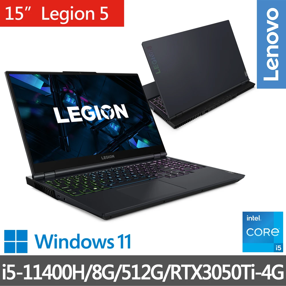 Lenovo Legion 5 82JK00LFTW【升級16G記憶體】Lenovo Legion 5 15.6吋電競筆電 82JK00LFTW(i5-11400H/8G/512G/RTX3050Ti-4G/W11H)