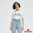 【BRAPPERS】女款 BE NICE 印花T恤(白)