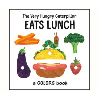 VERY HUNGRY CATERPILLAR EATS LUNCH：COLORS BOOK／BRD