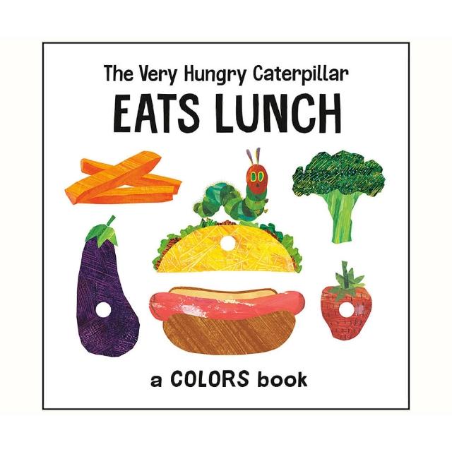 VERY HUNGRY CATERPILLAR EATS LUNCH：COLORS BOOK／BRD