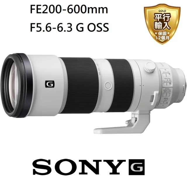 【SONY 索尼】SEL200600G FE 200-600mm F5.6-6.3 G OSS 超望遠變焦鏡頭(平行輸入)