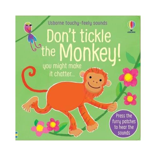 Don’t Tickle the Monkey! （硬頁觸摸音效書）