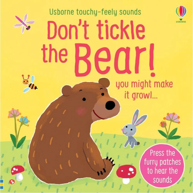 Don′t Tickle the Bear! （硬頁觸摸音效書）