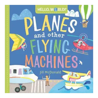 PLANES AND OTHER FLYING MACHINES/HELLO WORLD系列/硬頁書