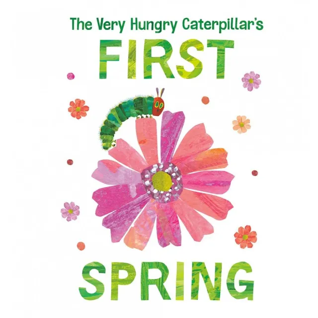 THE VERY HUNGRY CATERPILLAR”S FIRST SPRING/硬頁書