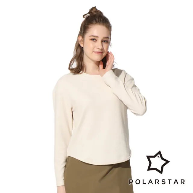 【PolarStar 桃源戶外】女 休閒圓領長袖上衣 『米白』P22906(戶外 休閒 露營 保暖 冬季 圓領)