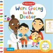We”re Going to the Doctor： Preparing for a Check-Up （硬頁書）