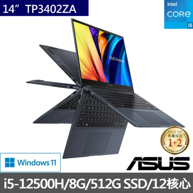 ASUS 華碩 14吋i5翻轉觸控筆電(VivoBook TP3402ZA/i5-12500H/8G/512G SSD/Win11)