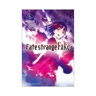 Fate/strange Fake （6）