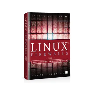 LINUX FIREWALLS 中文版（4th Edition）：善用NFTABLES 等超強工具捍衛LINUX防火牆的安全性