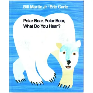【麥克兒童外文】Polar Bear  Polar Bear  What Do You Hear？