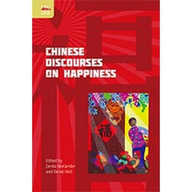 Chinese Discourses on Happiness | 拾書所