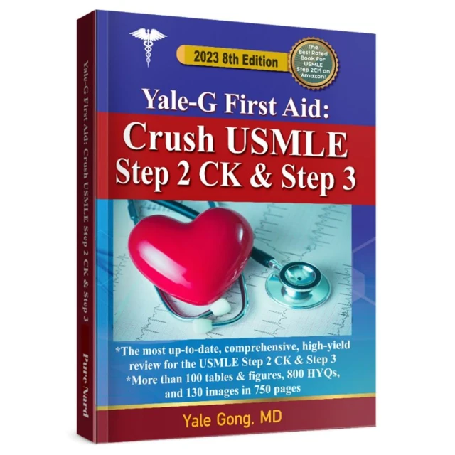 Yale-G First Aid: Crush USMLE Step 2 CK and Step 3