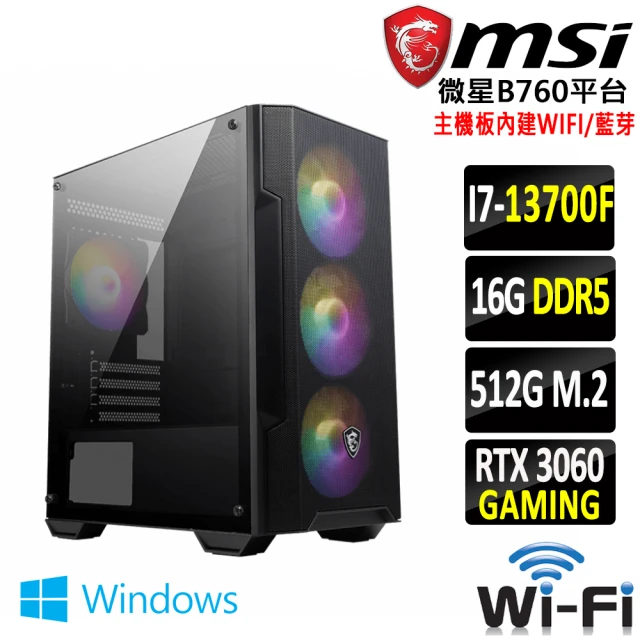 微星平台微星平台 i7十六核GeForce RTX 3060 Win11{五峰殿}WIFI電競機(I7-13700F/B760/16G/512G)