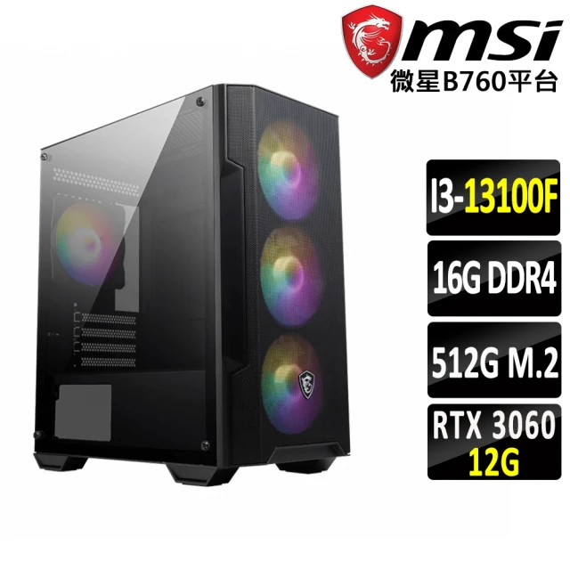 微星平台微星平台 i3四核GeForce RTX 3060{暗夜獵手IV}電競機(I3-13100F/B760/16G/512G)