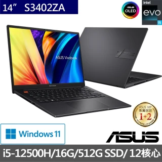 【ASUS】筆電包/滑鼠組★ 14吋i5輕薄16G筆電(VivoBook S S3402ZA/i5-12500H/16G/512G SSD/EVO/2.8K OLED)