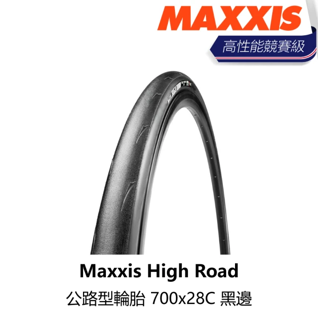 MAXXIS 瑪吉斯 High Road 公路型輪胎 700x28C 黑邊(B5MX-HRD-BK28CN)