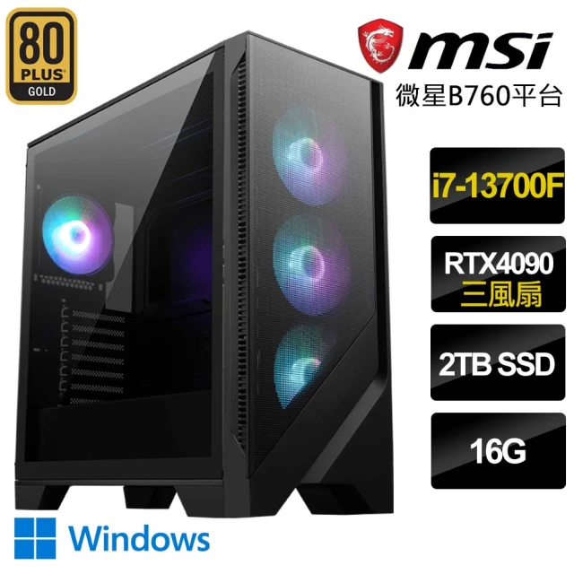 微星平台微星平台 i7十六核Geforce RTX4090 WiN11P{心靈平和}電競機(i7-13700F/微星B760/16G/2TB)