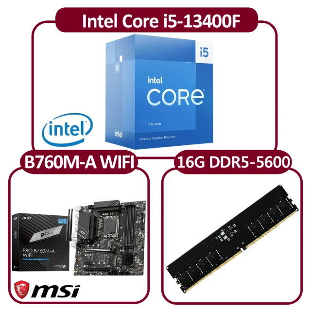 Intel 英特爾Intel 英特爾 Intel i5-13400F CPU+微星 PRO B760M-A WIFI 主機板+威剛 16G D5-5600(10核心超值組合包)