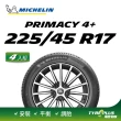 【Michelin 米其林】官方直營 MICHELIN  PRIMACY 4+ 225/45R17  4入組輪胎