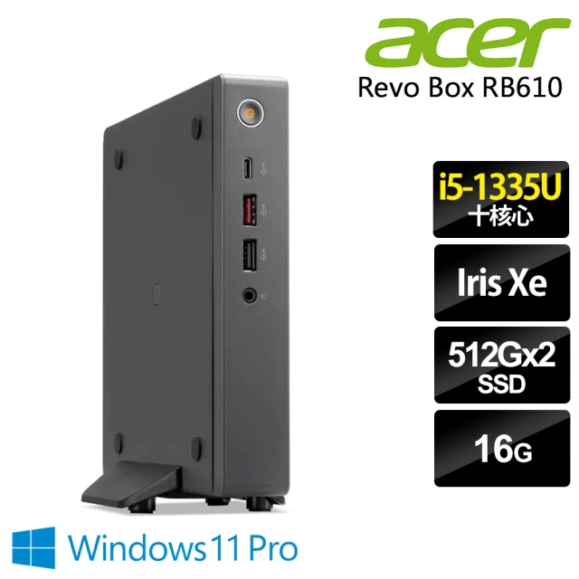 Acer 宏碁 i5迷你商用電腦(RB610/i5-1335U/16G/512G SSD+512G SSD/W11P)