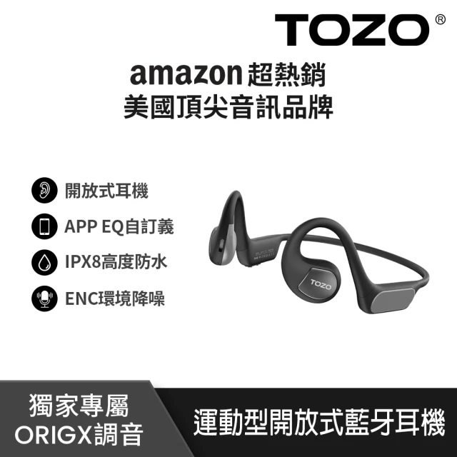 TOZOTOZO OpenReal ENC通話降躁氣傳導無線藍牙耳機(16H高續航/獨家ORIGX調音/EQ調節/IPX8防水/耳掛式)