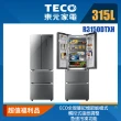 【TECO 東元】福利品★315公升 一級能效智能變頻右開四門冰箱(R3150DTXH)