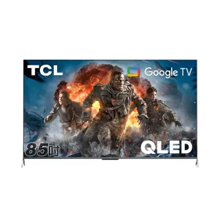 【TCL】85型 4K QLED 144Hz Google TV 量子智能連網顯示器 基本安裝 同C736(85C735)