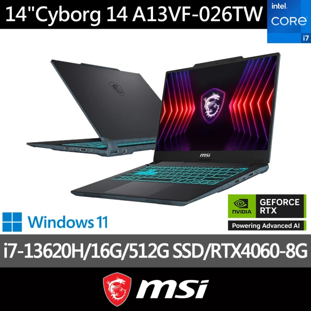 MSI 微星 14吋 i7 RTX4060-8G 輕薄電競筆電(Cyborg 14/i7-13620H/16G/512G SSD/W11/A13VF-026TW)