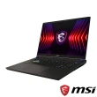 【MSI 微星】17吋i9 RTX4070 電競筆電(Vector17 HX/i9-14900HX/32G/1TB SSD/W11/A14VGG-208TW)