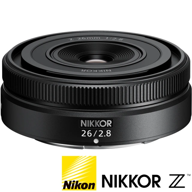 【Nikon 尼康】NIKKOR Z 26mm F2.8 餅乾鏡(公司貨 廣角定焦鏡頭 Z系列 全片幅無反微單眼鏡頭)