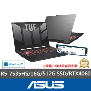 【ASUS】升級1TB組★ 15.6吋 R5 RTX4060電競筆電(TUF Gaming FA507NV/R5-7535HS/16G/512G SSD)