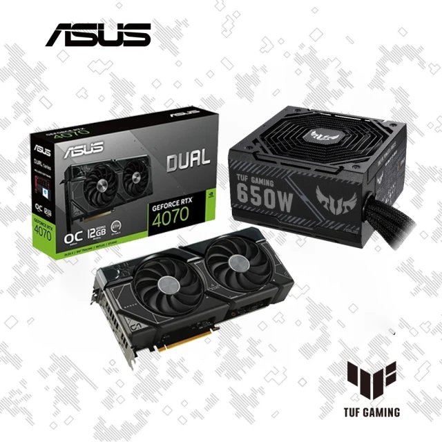 【ASUS 華碩】RTX4070-12G+650W★Dual GeForce RTX 4070 OC超頻版12GB顯示卡+TUF GAMING? 650W 電源供應器(