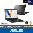 【ASUS】筆電包/滑鼠組★15.6吋Ultra 9 RTX4050輕薄AI筆電(Vivobook Pro N6506MU/Ultra 9-185H/16G/1TB/3K)