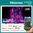 【Hisense海信】65型 Google+Apple雙認證 4K HDR影音雙杜比連網液晶顯示器(65A6K)