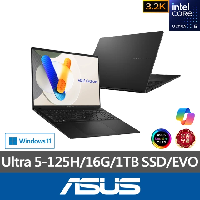 ASUS +27型螢幕組★16吋Ultra 5輕薄筆電(VivoBook S S5606MA/Ultra 5-125H/16G/1TB SSD/W11/3.2K/EVO)