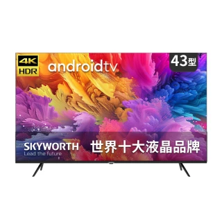 【SKYWORTH 創維】43吋4K Android TV 聯網液晶顯示器(43SUE7550)