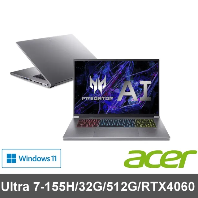 【Acer 宏碁】16吋Ultra7 RTX4060 AI電競筆電(Predator/PTN16-51-77D2/Ultra7-155H/32G/512G/RTX4060/W11)