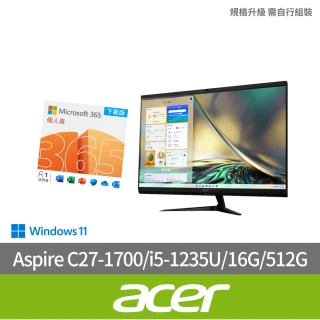 Acer 宏碁 微軟M365組★27型i5液晶電腦(Aspire C27-1700/i5-1235U/16G/512G SSD/W11)