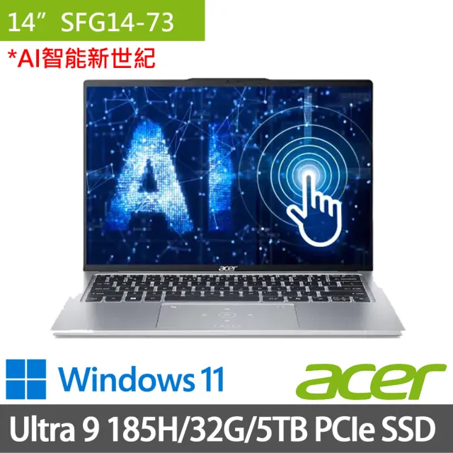 【Acer 宏碁】14吋Ultra 9輕薄特仕AI筆電(Swift Go SFG14-73/Ultra 9 185H/32G/1TB+4TB SSD/W11)