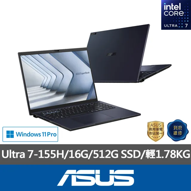 【ASUS 華碩】16吋Ultra 7商用筆電(B3604CMA/Ultra 7-155H/16G/512G SSD/W11P)